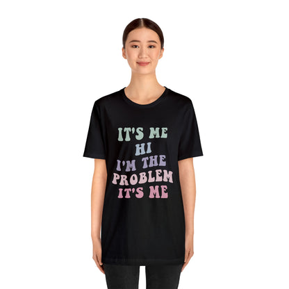 Taylor Swift It's Me Hi Unisex Jersey Short Sleeve Tee Shirt