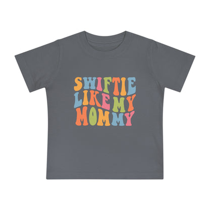 Taylor Swift Swiftie Like My Mommy Baby Short Sleeve T-Shirt