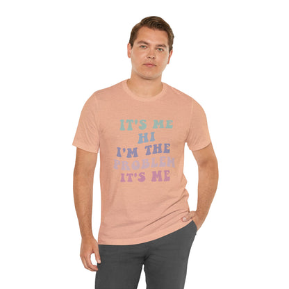 Taylor Swift It's Me Hi Unisex Jersey Short Sleeve Tee Shirt