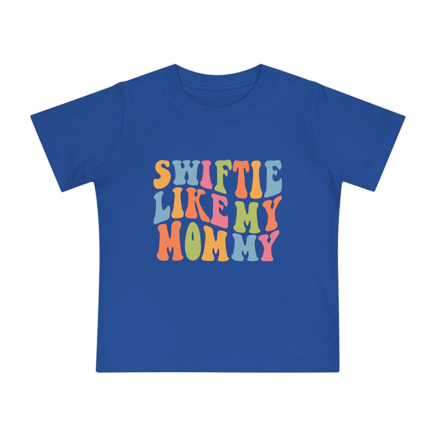 Taylor Swift Swiftie Like My Mommy Baby Short Sleeve T-Shirt