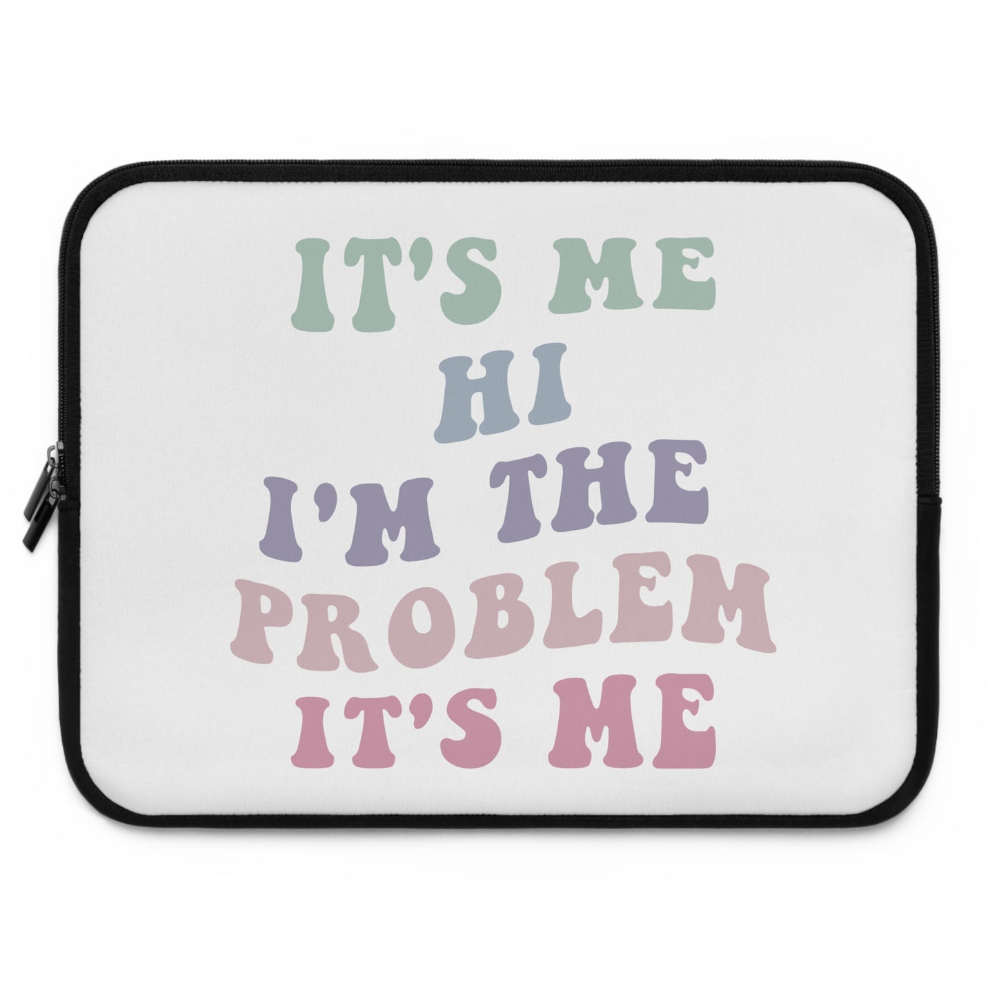 Taylor Swift It's Me Hi Laptop Sleeve