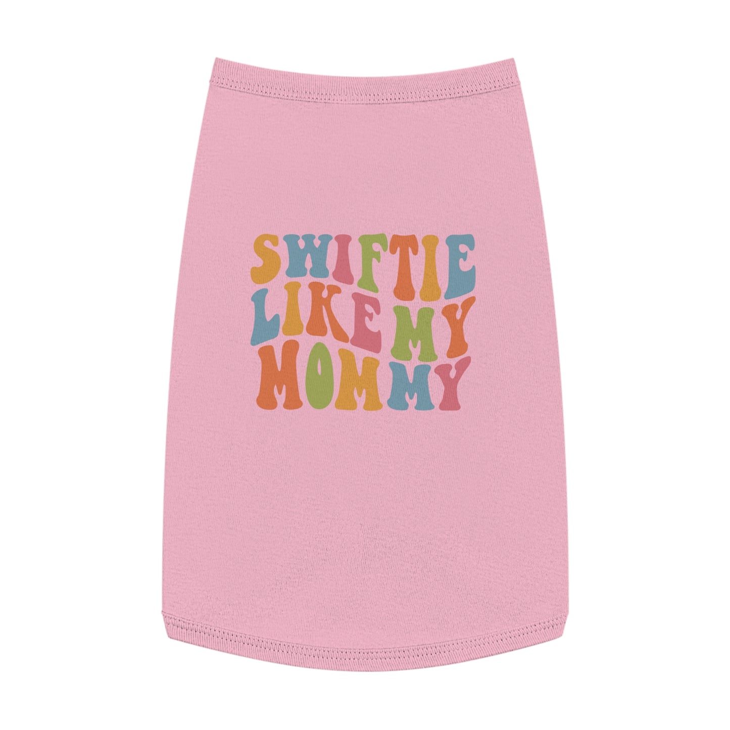 Taylor Swift Swiftie Like My Mommy Pet Tank Top