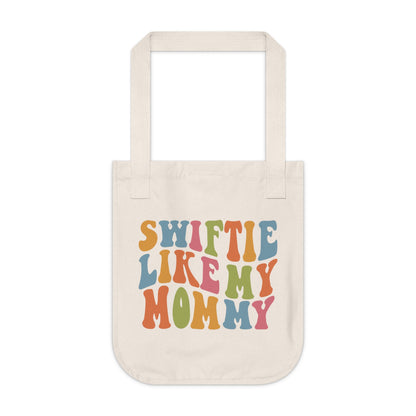 Taylor Swift Swiftie Like My Mommy Organic Canvas Tote Bag