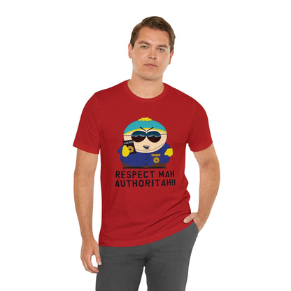 South Park Cartman Respect Mah Autheritah! Unisex Jersey Short Sleeve Tee