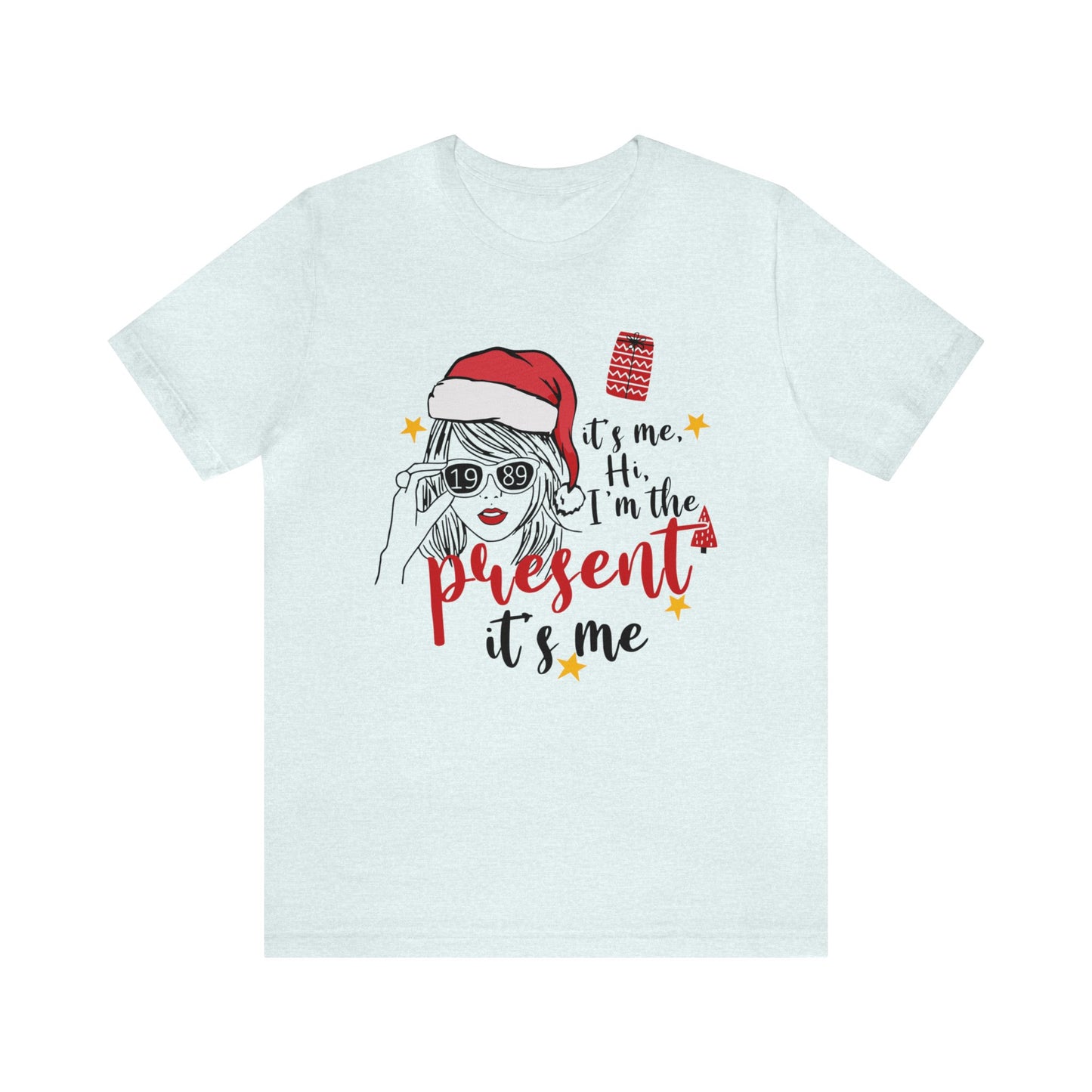 Taylor Swift I'm The Present Unisex Jersey Short Sleeve Tee Shirt