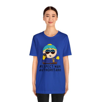 South Park Cartman Respect Mah Autheritah! Unisex Jersey Short Sleeve Tee