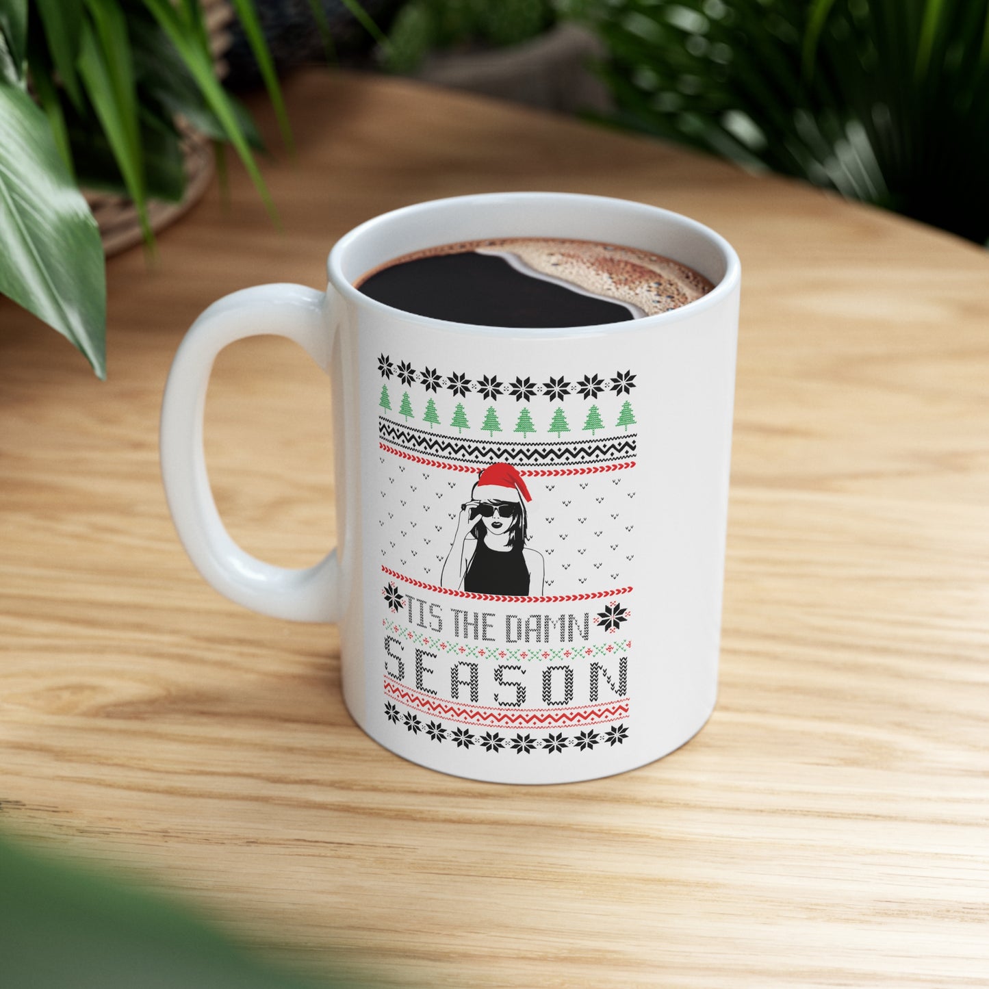 Taylor Swift 'Tis The Damn Season White Ceramic Mug