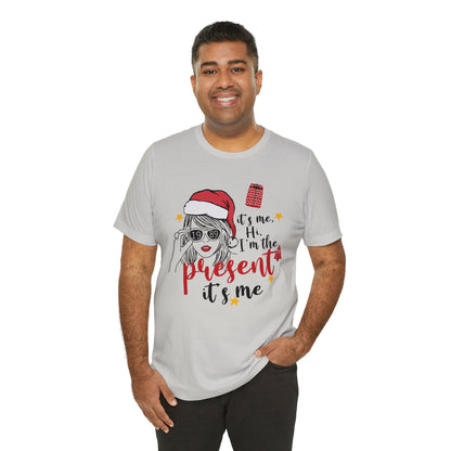 Taylor Swift I'm The Present Unisex Jersey Short Sleeve Tee Shirt